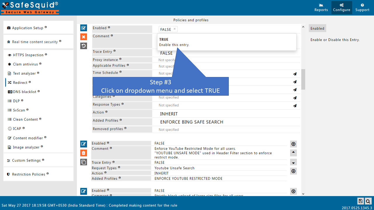 selecting true in enabled field to make this policy true