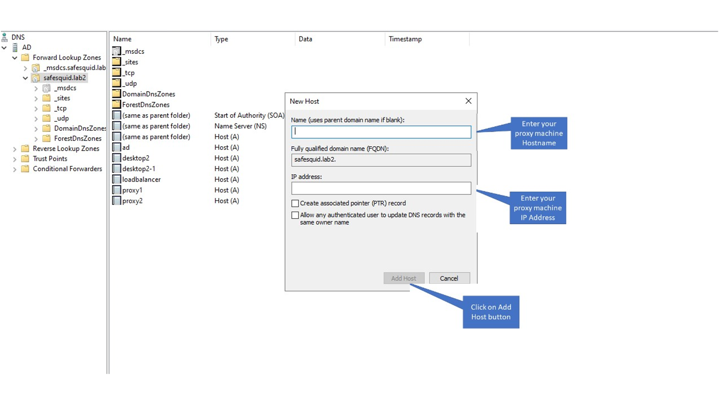 Add Proxy host name and IP address to add safesquid server DNS entry in Active Directory