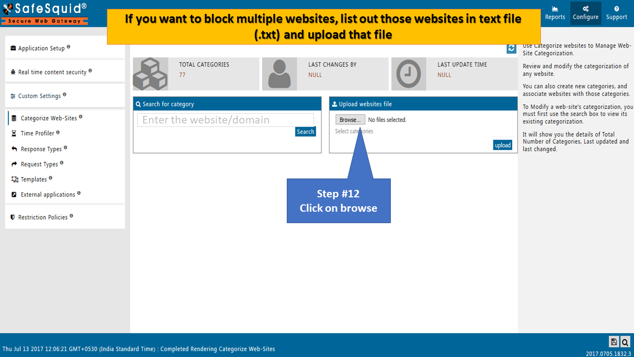 for blocking multiple websites, list out the websitess in a .txt file and upload in categorize web-sites section