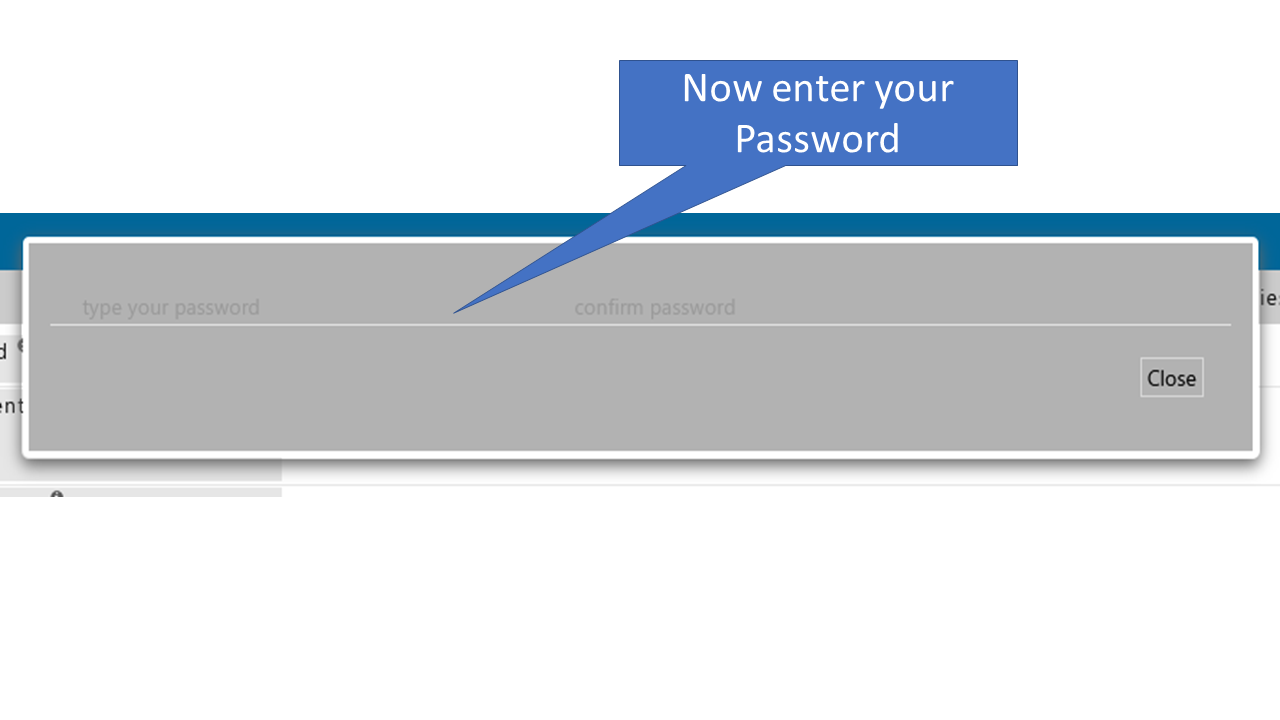 entering and confirming your password