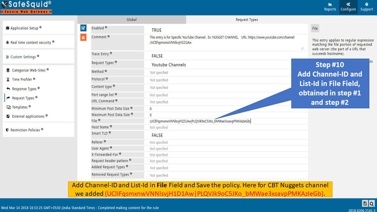 add Channel-ID and List-Id in File Field and Save the policy to Allow Specific YouTube Channel and its Playlist