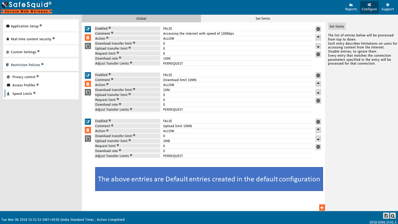 Default entries under set limits section to Do Bandwidth Management With Limits