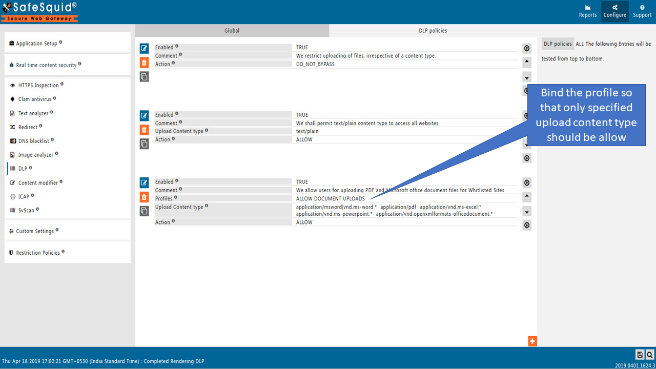 Binding the created policies in DLP section to allow required uploads