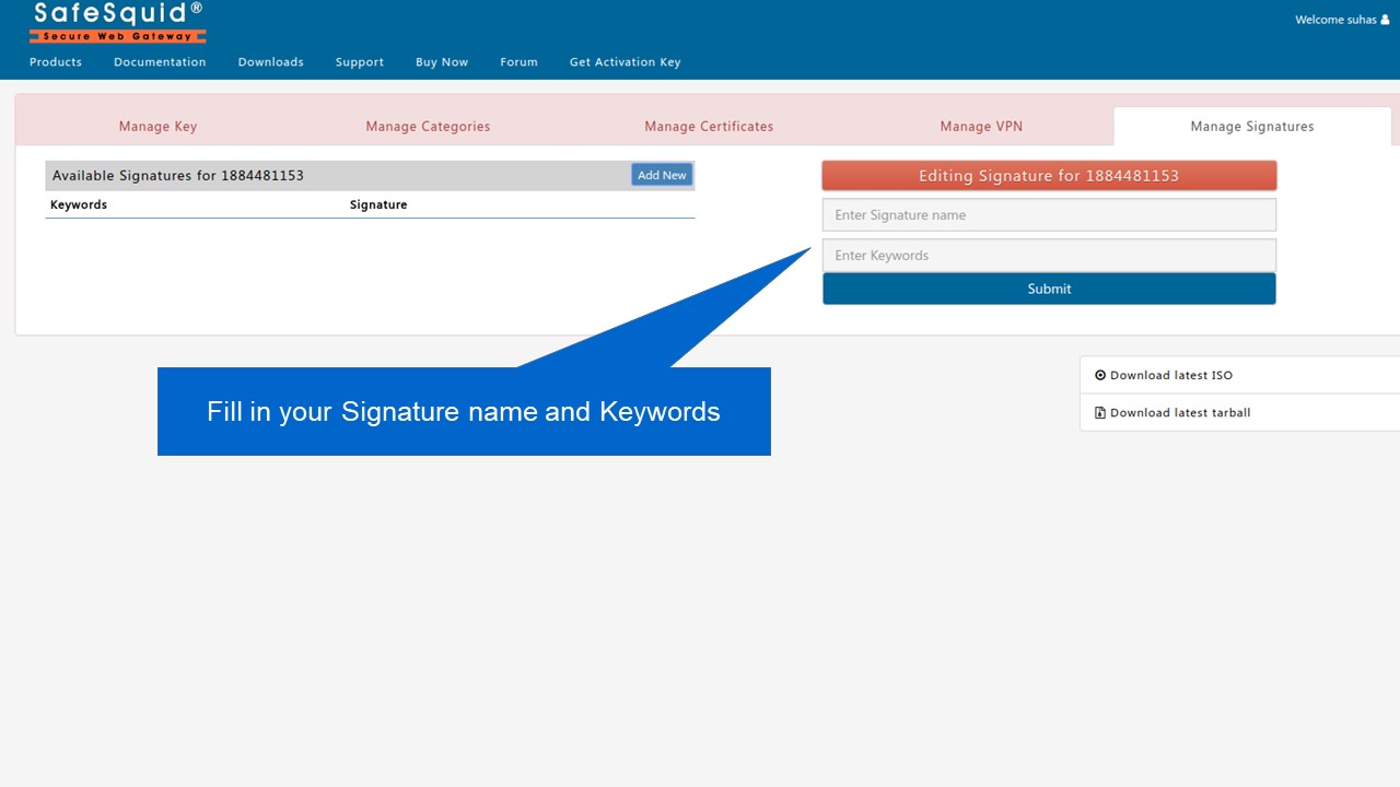 Fill up signature name and keywords to manage keyword signatures using self service portal