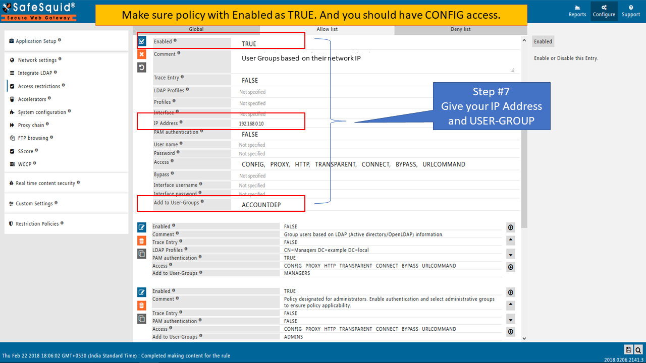 Add IP address and User group to include or exclude user based on their Network IP