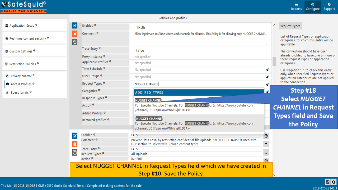 Select NUGGET CHANNEL in Request Types field in policy that allow Specific YouTube Channel and its Playlist