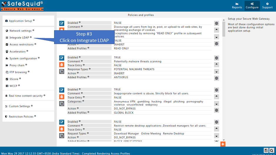 Go to Integrate LDAP section to integrate OpenLDAP with safesquid