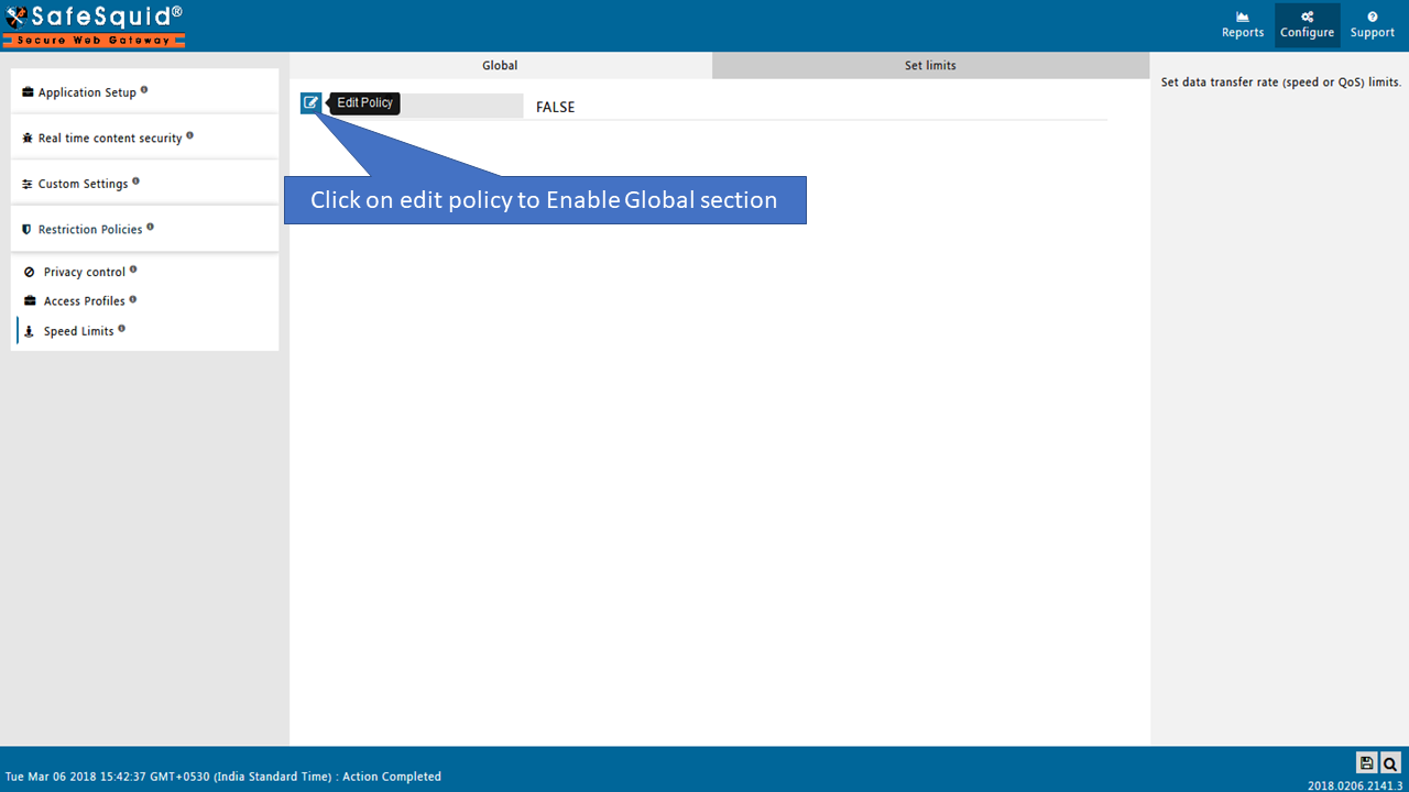 Edit global policy section to Do Bandwidth Management With Limits