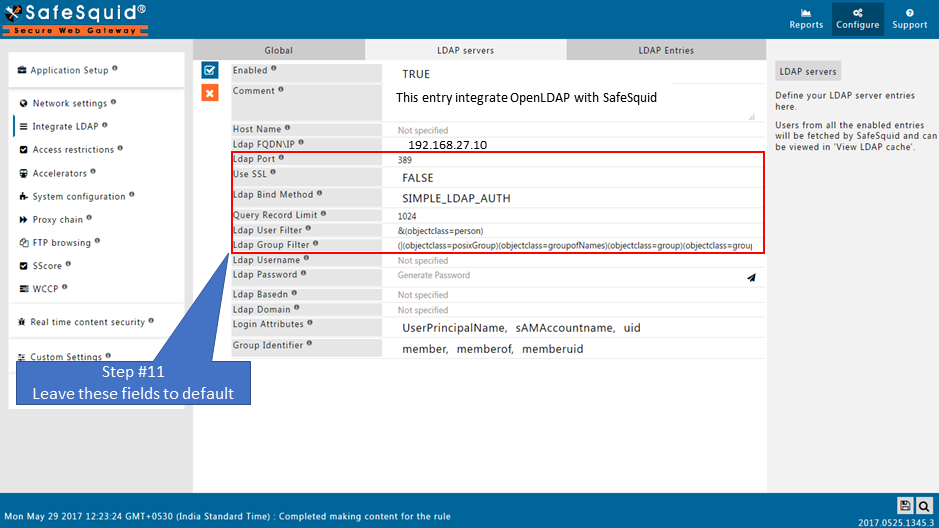 Leave default entry field as it is in LDAP server section to integrate OpenLDAP with safesquid