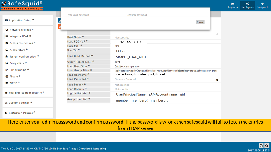 Enter admin password and confirm to fetch the entries from LDAP server