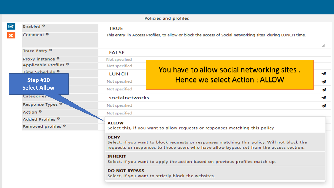 Select ALLOW in Action field to allow Social Networking sites in lunch hours.