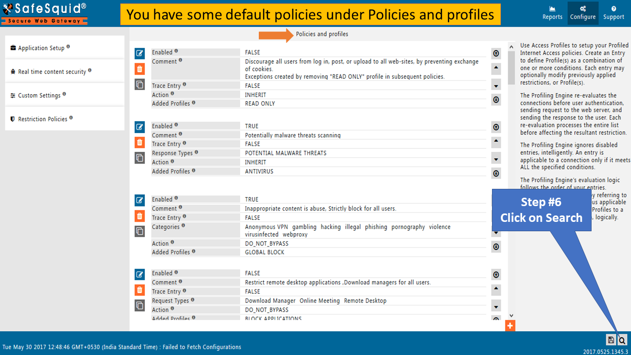 View Default policies  under policies and profiles