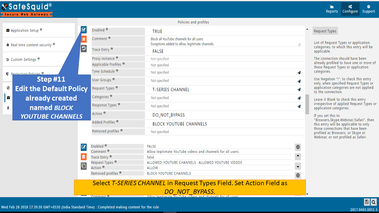 Edit T-series channel in request types field and set action field as DO not bypass to block specific youtube channel 