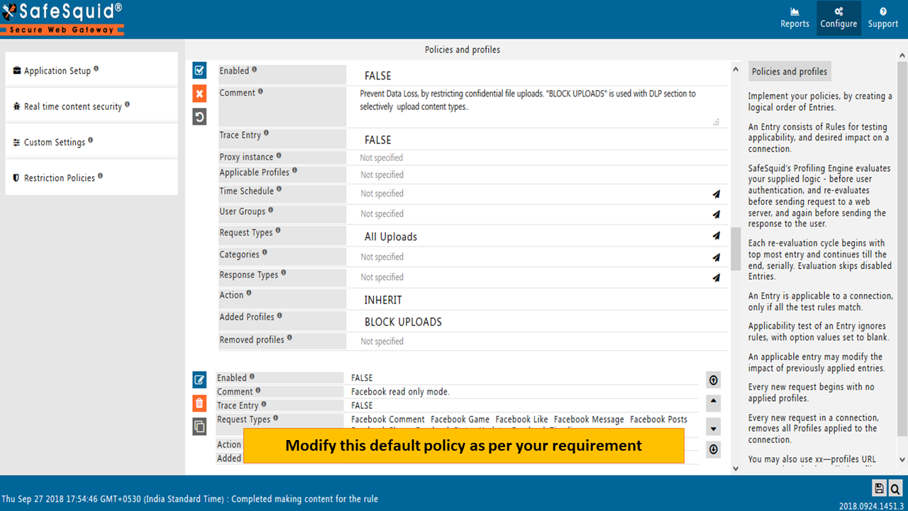 modifying the default policy of BLOCK UPLOADS  as per your requirement