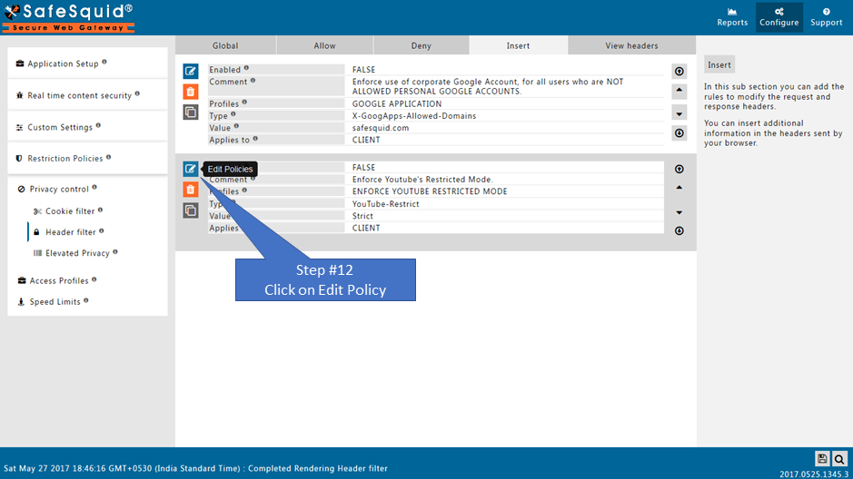 Edit policy to enable restricted mode entry to add strict header  