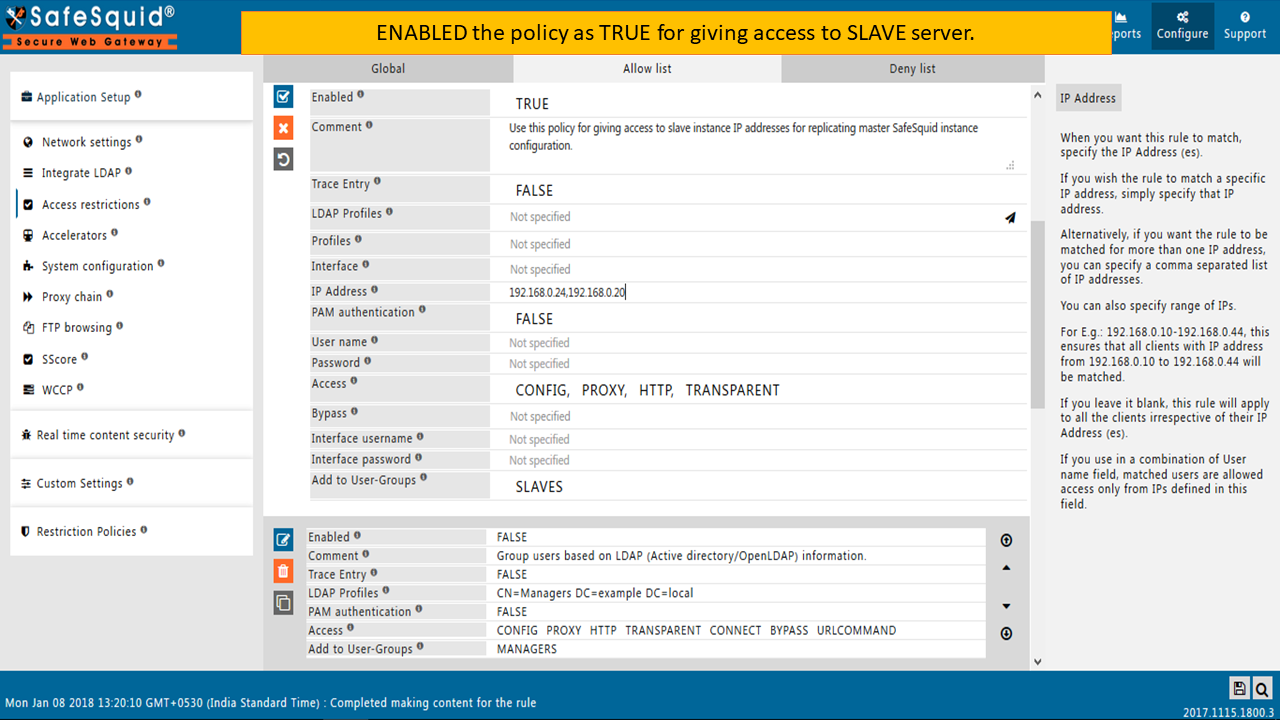 Enabled the policy as True for giving access to Slave server