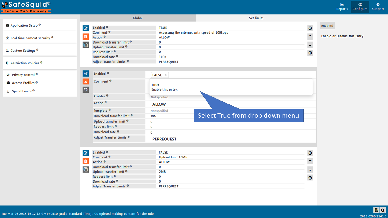 Enabled second entry as True in policy under Configuration Section to Setup Maximum limit on the Download size