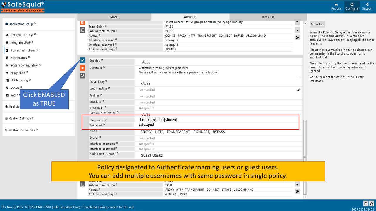 setting enabled as true. policy showing that to authenticate roaming users or guest users