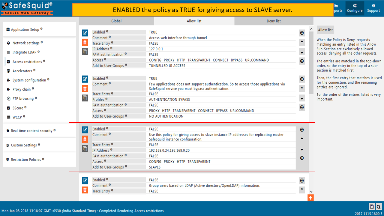 Enabled the policy as True for giving access to Slave server