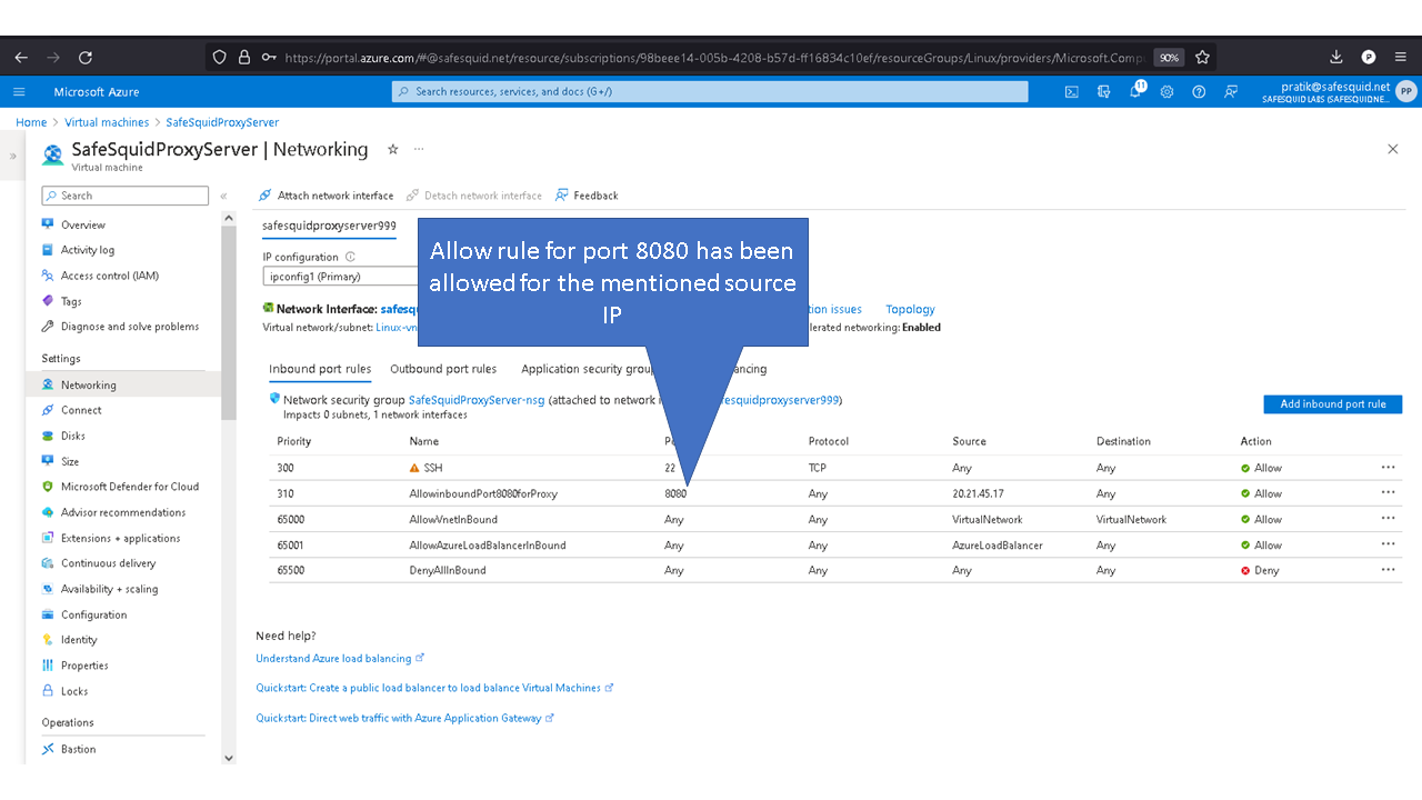 allowing rule for port 8080 has been allowed for the mentioned source IP